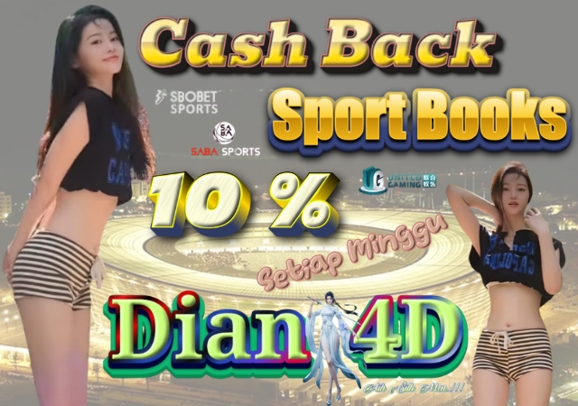 Dian4d Cashback Sportbooks Fix 10%