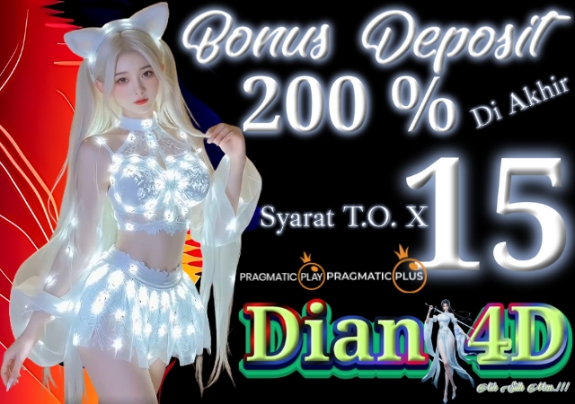 Dian4D Bonus Deposit 200%